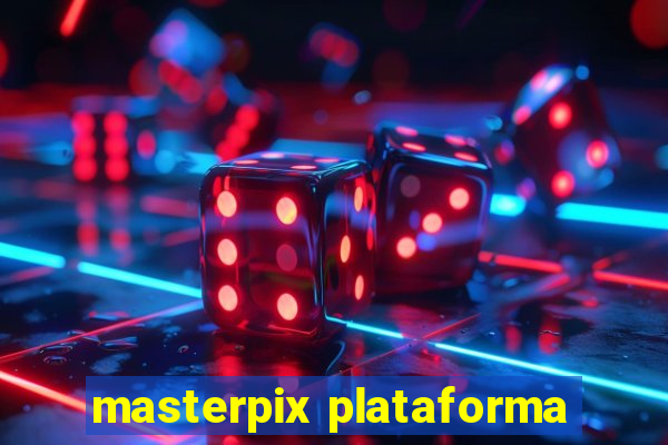 masterpix plataforma